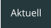 Aktuell