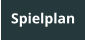 Spielplan